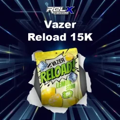 vazer reload 15k กลิ่นเปรี้ยวซ่าชัดเจน กลิ่นเลมอนสดใสสไตล์โซดา